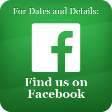 Find us on Facebook for Dates and Details